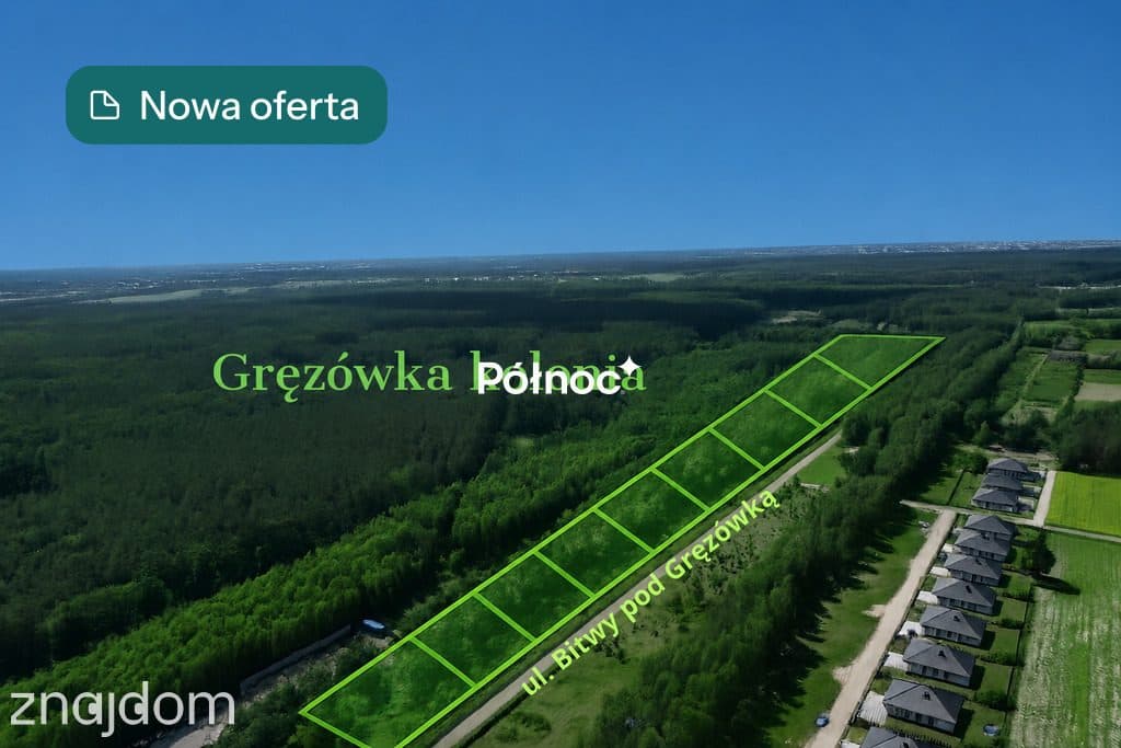 Działki budowlane pod lasem Gręzówka - Kolonia