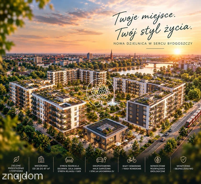 Zamieszkaj w miejscu, które tworzy przyszłość Bydgoszczy - zdjęcie 3